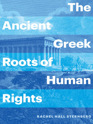cover image of The Ancient Greek Roots of Human Rights